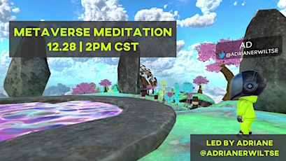 Imagen principal de Metaverse Meditation with Adriane | SIMULACRA