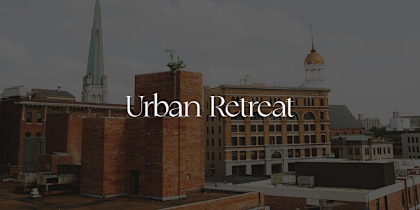 Urban Retreat