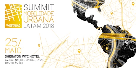 Imagem principal do evento SUMMIT MOBILIDADE URBANA LATAM 2018