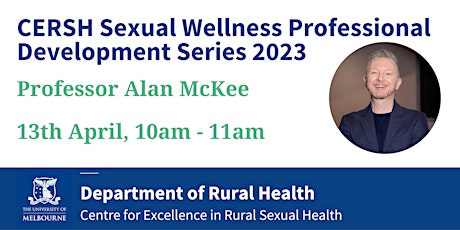 Sexual Wellness Professional Development Series - Alan McKee
