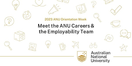 Meet the ANU Careers and Employability Team (virtual)