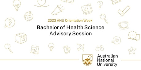 Bachelor of Health Science Advisory Session
