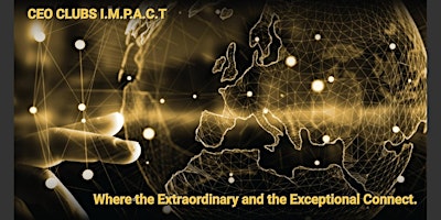 Imagem principal do evento CEO CLUBS IMPACT - Transforming Leaders and Inspiring Legacy