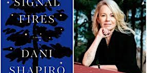Pop-Up Book Group with Dani Shapiro: SIGNAL FIRES (In-Person and Online)