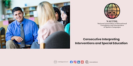 NAETISL - Consecutive Interpreting Interventions and Special Education