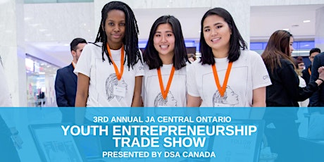 JA Central Ontario - 2018 Youth Entrepreneurship Trade Show  primary image