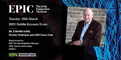 IIBN Dublin Keynote with Mr. E Neville Isdell, Former CEO, Coca-Cola primary image