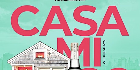 Casa Mi Go Wednesdays ( The Lounge )