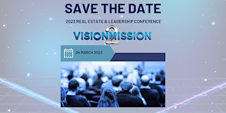 Vision2Mission 2023 Real Estate & Leadership Conference