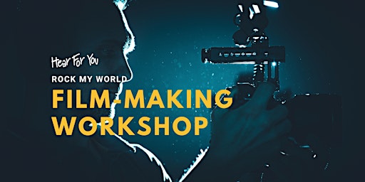 Hauptbild für 2024 Hear For You NSW Rock My World Workshop - Filmmaking (12-18yrs)