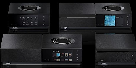 Naim Uniti range & more! FREE Open Day compare & see why everyone is raving primary image
