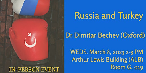 JMCE Seminar w/ Dr. Dimitar Bechev - Russia & Turkey