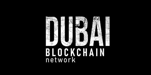 Imagem principal do evento Dubai Blockchain Network Meetup