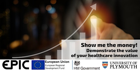 Show me the money! Demonstrate the value of your healthcare innovation primary image