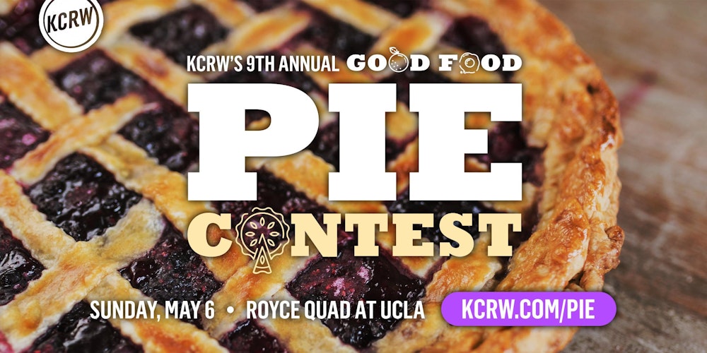 Good Food Kcrw Pie Contest Good Food Kcrw Pie Contest