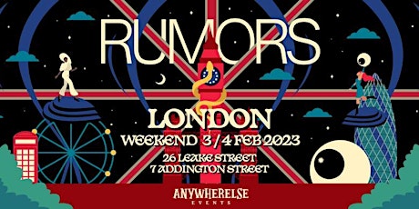 Rumors London - Saturday by Anywherelse primary image