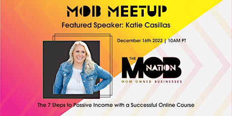 MOB Meetup With Katie Casillas primary image