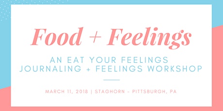 Food & Feelings: An Eat Your Feelings Workshop primary image