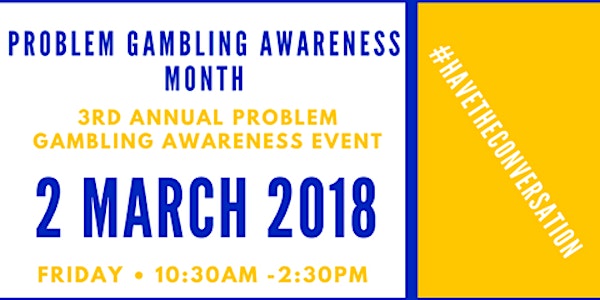 Problem Gambling Awareness Month- March 2nd 