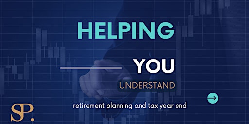 Retirement planning and tax year end - Virtual Event