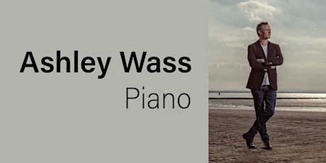 Imagen principal de Ashley Wass - Piano