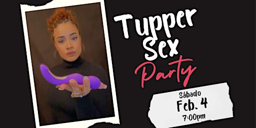 TupperSex Party