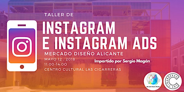 Taller de Instagram e Instagram Ads Mercado Diseño Alicante