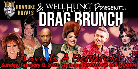 Love is a Battlefield Drag Brunch & Dinner featuring the Roanoke Royals