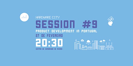 Imagem principal de Hardware City Session#9 | Product Development - Design Edition
