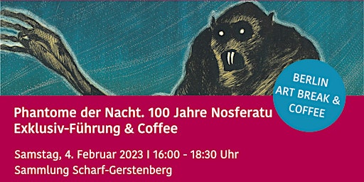 Phantome der Nacht. 100 Jahre Nosferatu Führung BERLIN ART BREAK & COFFEE
