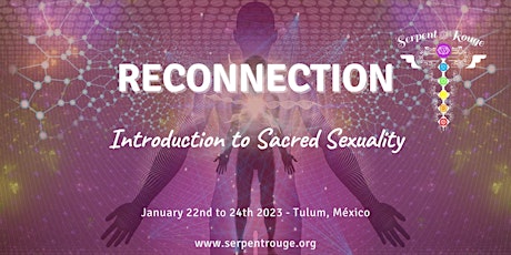 Immagine principale di RECONNECTION RETREAT - Introduction to Sacred Sexuality 