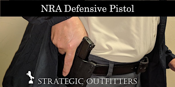 NRA Defensive Pistol Class