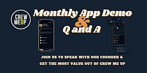 Crew Me Up Monthly Demo and Q & A