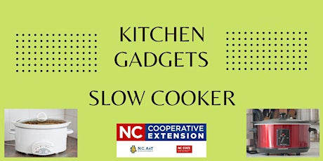Kitchen Gadgets: Slow Cooker, Craven