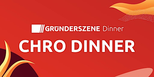 Gründerszene CHRO Dinner Berlin - 06.06.24 primary image