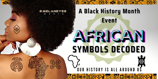 African Symbols Decoded: An Online Black History Month Presentation
