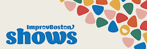 Collection image for ImprovBoston Shows!