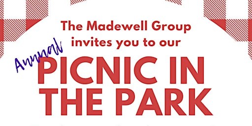 The Madewell Group's 6th Annual Picnic in the Park