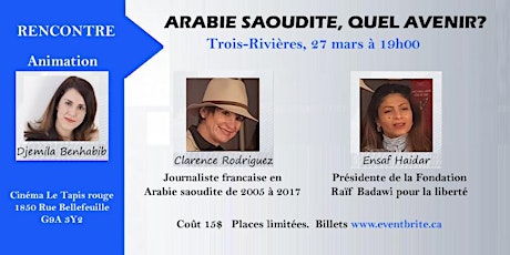 Rencontre Trois-Rivières: Arabie saoudite, quel avenir?  primary image