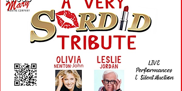 A Very Sordid Lives Tribute to Olivia Newton-John and Leslie Jordan