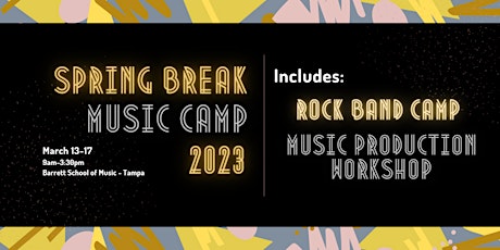 Spring Break- Music Camp 2023!