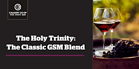 The Holy Trinity: the Classic GSM Blend - OAKRIDGE