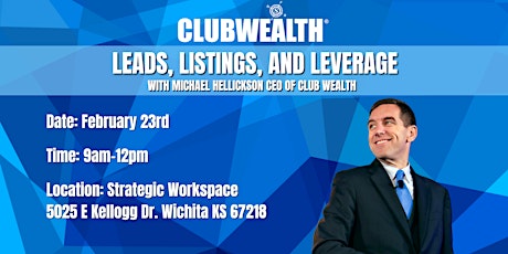 Leads, Listings and Leverage | Wichita, KS
