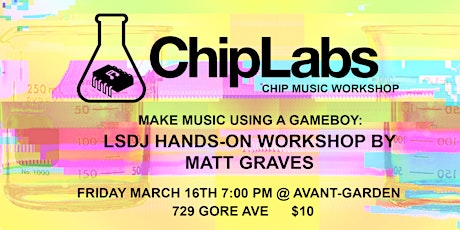 ChipLabs #001: Intro to LSDJ Chipmusic Workshop