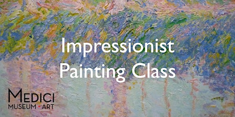 Image principale de Impressionist Painting Class