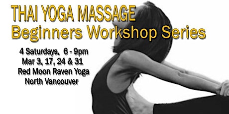 Thai Yoga Massage Beginners Workshop Series  primary image