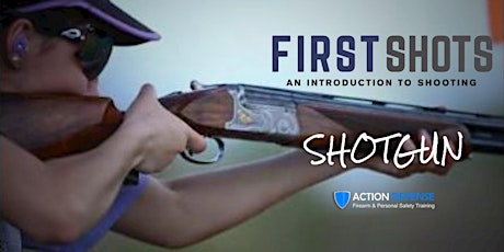2023 | First Shots *SHOTGUN* - An Introduction to Shooting