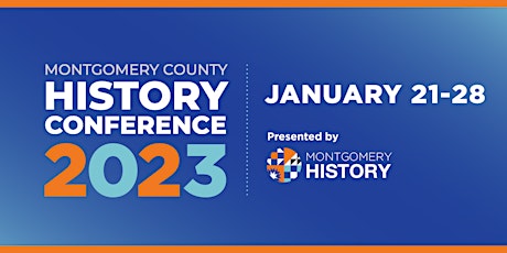 2023  Montgomery County History Conference
