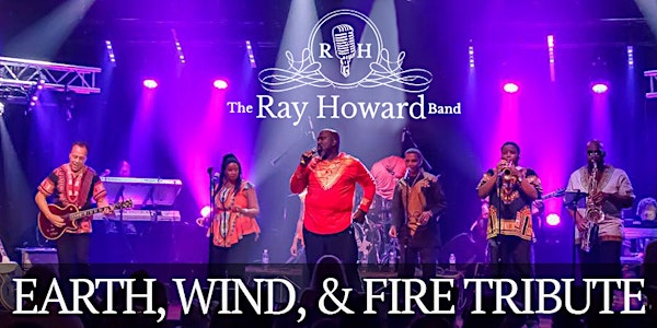 Earth, Wind & Fire Tribute (feat. The Ray Howard Band) | SELLING OUT!
