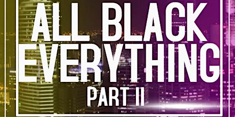 Image principale de All Black Everything: Part II
